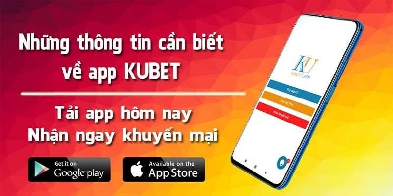 Một số lưu ý cho bạn khi mới tải app kubet