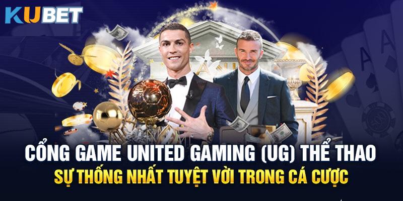 Giới thiệu về trò chơi United Gaming Kubet 